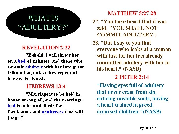 WHAT IS “ADULTERY? ” REVELATION 2: 22 "Behold, I will throw her on a WHAT IS “ADULTERY? ” REVELATION 2: 22 "Behold, I will throw her on a
