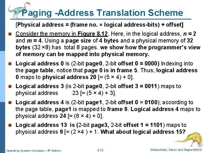 Paging -Address Translation Scheme [Physical address = (frame no. × logical address-bits) + offset]