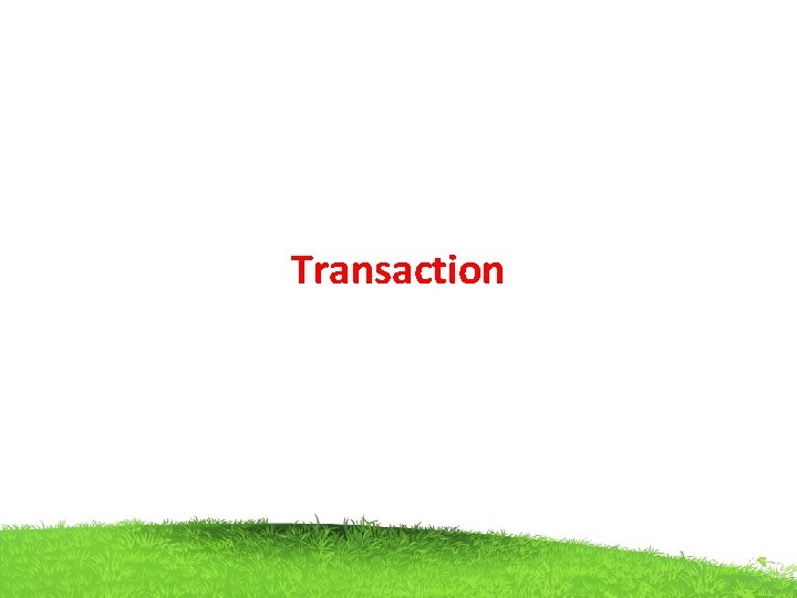 Transaction 