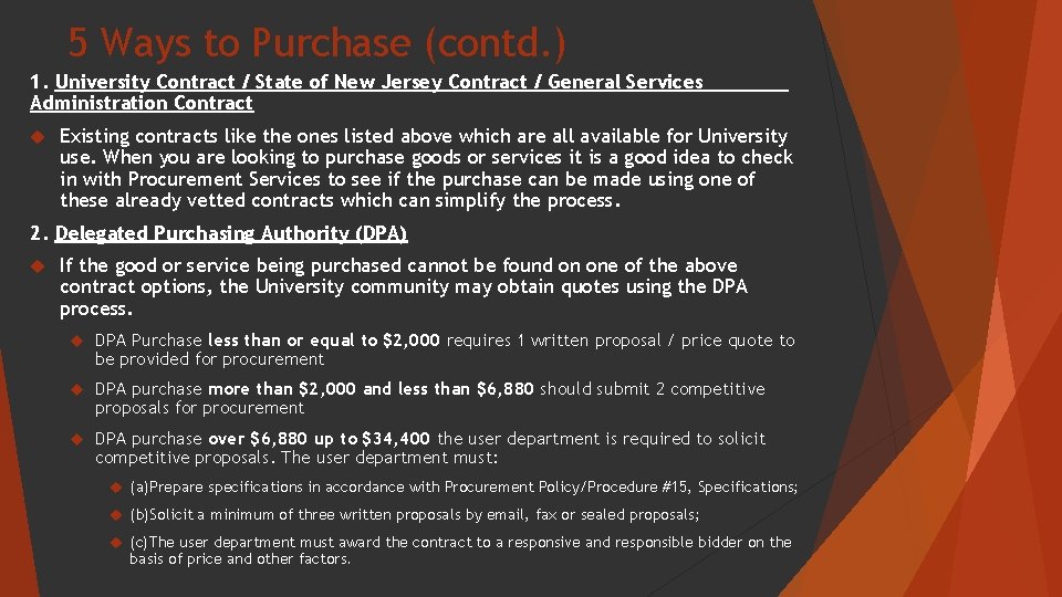 5 Ways to Purchase (contd. ) 1. University Contract / State of New Jersey