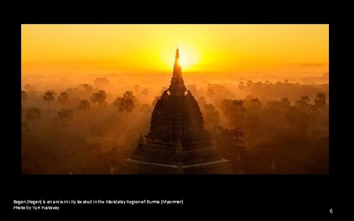 Bagan (Pagan) is an ancient city located in the Mandalay Region of Burma (Myanmar)