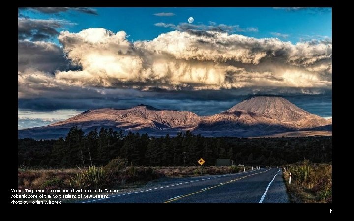 Mount Tongariro is a compound volcano in the Taupo Volcanic Zone of the North