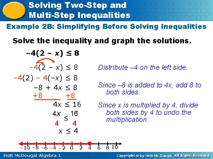 Solving Two-Step and Multi-Step Inequalities Example 2 B: Simplifying Before Solving Inequalities Solve the