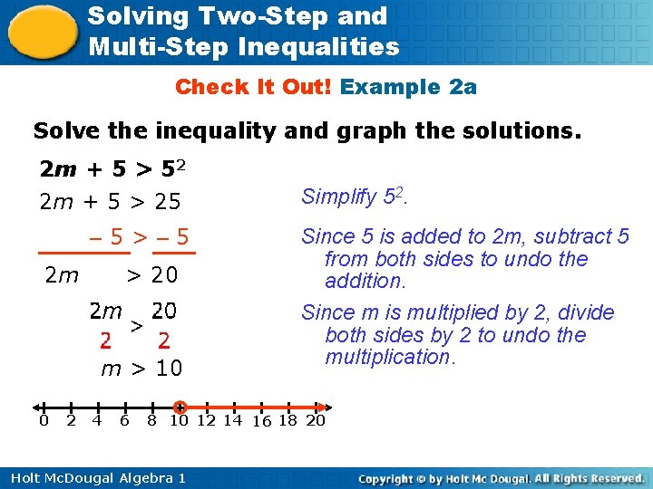 Solving Two-Step and Multi-Step Inequalities Check It Out! Example 2 a Solve the inequality