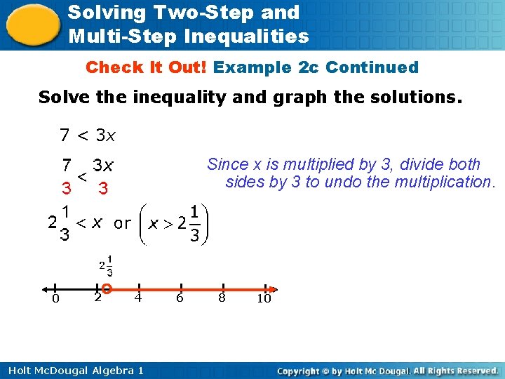 Solving Two-Step and Multi-Step Inequalities Check It Out! Example 2 c Continued Solve the