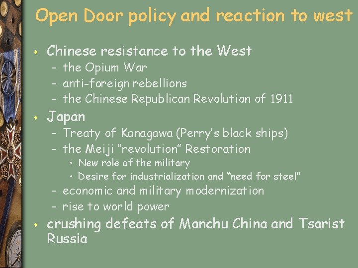 Open Door policy and reaction to west s Chinese resistance to the West –