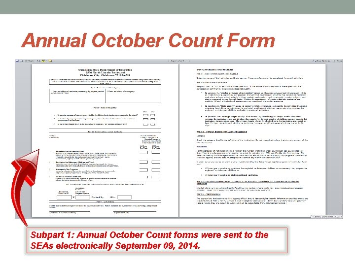 Annual October Count Form Subpart 1: Annual October Count forms were sent to the Annual October Count Form Subpart 1: Annual October Count forms were sent to the