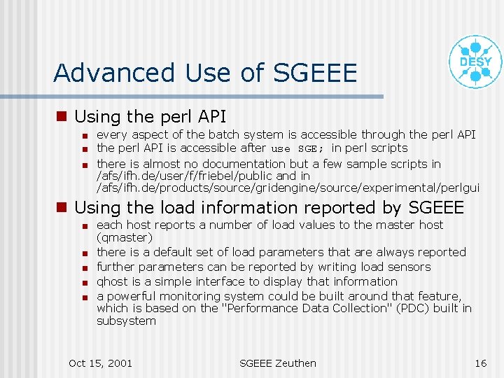 Advanced Use of SGEEE g Using the perl API < < < g every