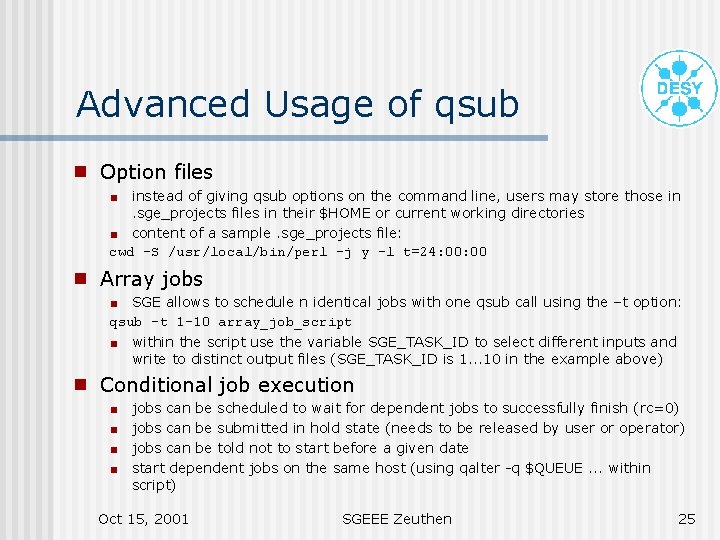 Advanced Usage of qsub g Option files instead of giving qsub options on the