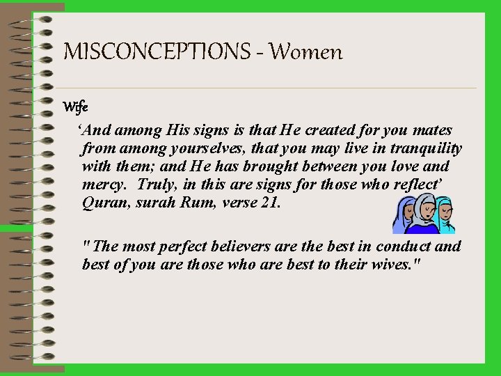 MISCONCEPTIONS - Women Wife ‘And among His signs is that He created for you