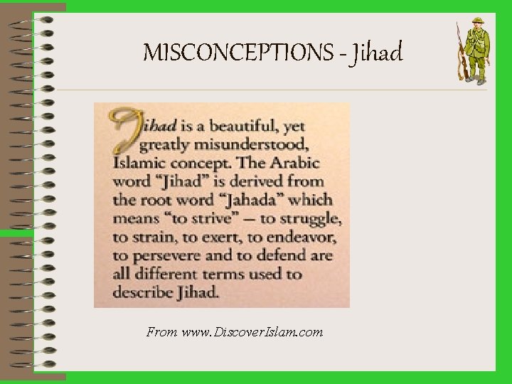 MISCONCEPTIONS - Jihad From www. Discover. Islam. com 