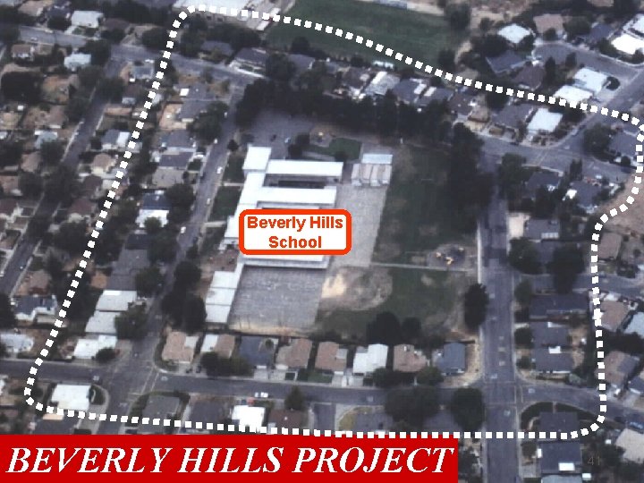 Beverly Hills Project From the Air Beverly Hills School BEVERLY HILLS PROJECT 41 