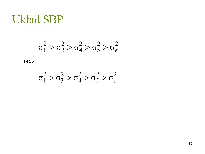 Układ SBP oraz 12 