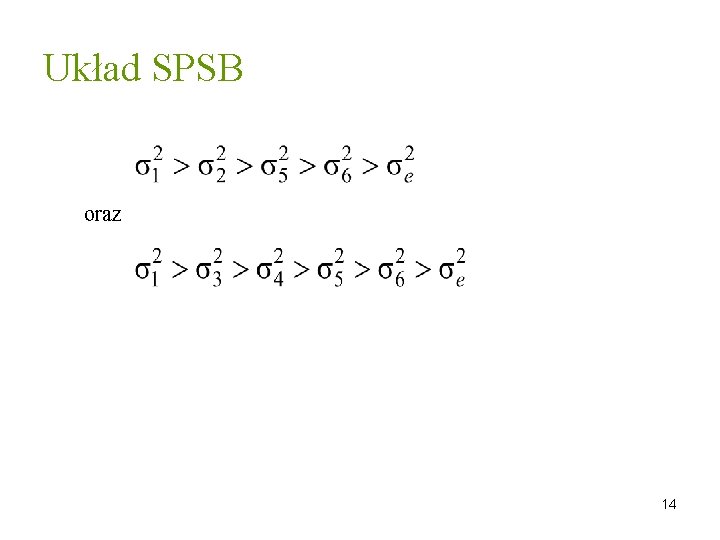 Układ SPSB oraz 14 