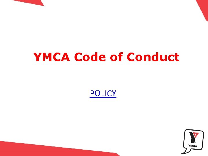 YMCA Code of Conduct POLICY 