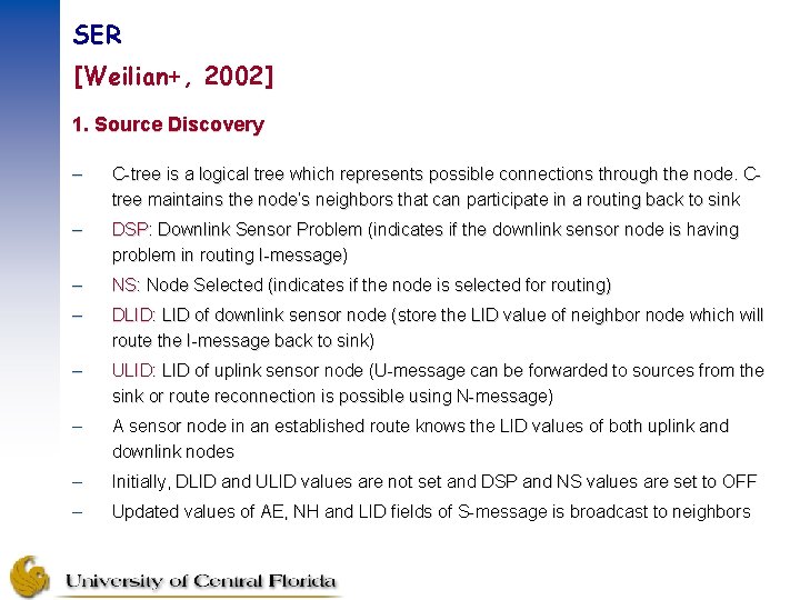 SER [Weilian+, 2002] 1. Source Discovery – C-tree is a logical tree which represents