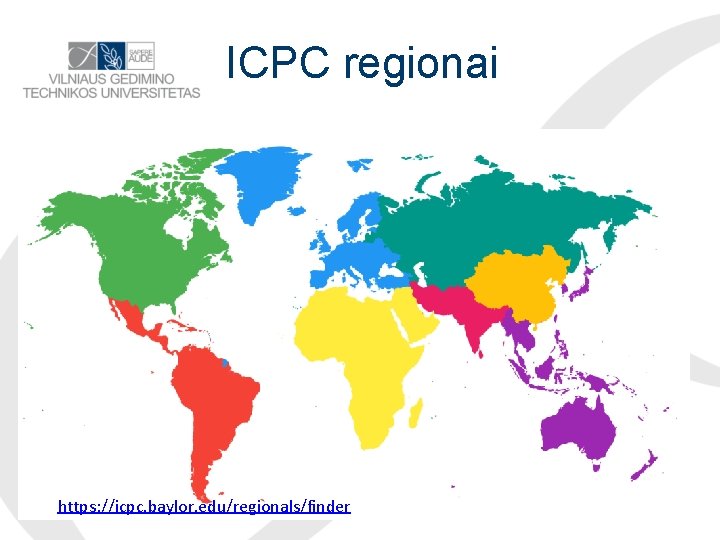 ICPC regionai https: //icpc. baylor. edu/regionals/finder 