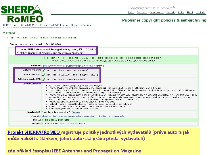 Projekt SHERPA/Ro. MEO registruje politiky jednotlivých vydavatelů (práva autora jak může naložit s článkem,