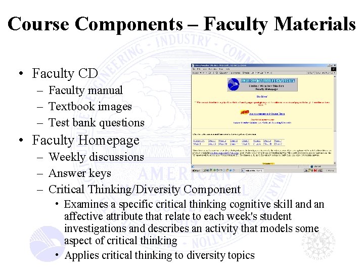 Course Components – Faculty Materials • Faculty CD – Faculty manual – Textbook images