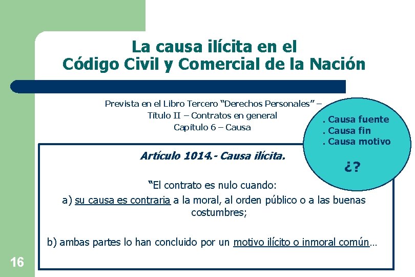 La causa ilícita en el Código Civil y Comercial de la Nación Prevista en