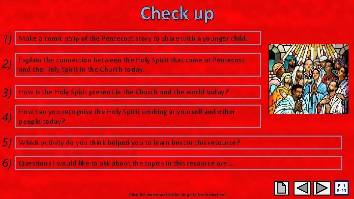 Check up 1) Make a comic strip of the Pentecost story to share with
