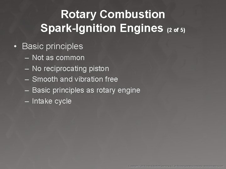 Rotary Combustion Spark-Ignition Engines (2 of 5) • Basic principles – – – Not