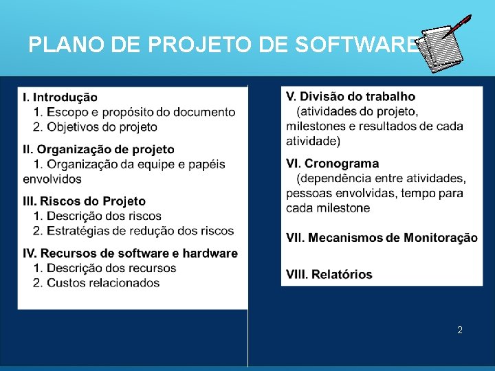 PLANO DE PROJETO DE SOFTWARE 2 