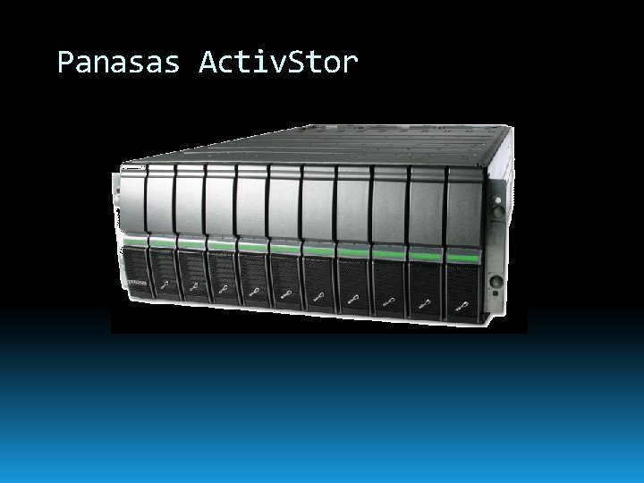 Panasas Activ. Stor 