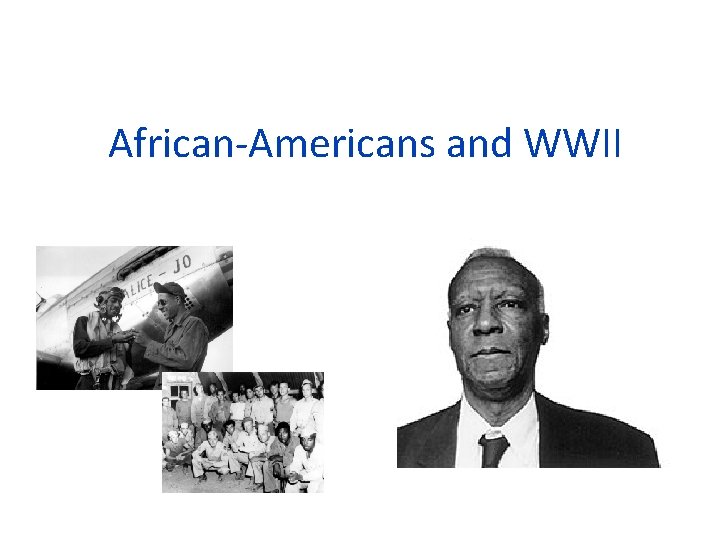 African-Americans and WWII 