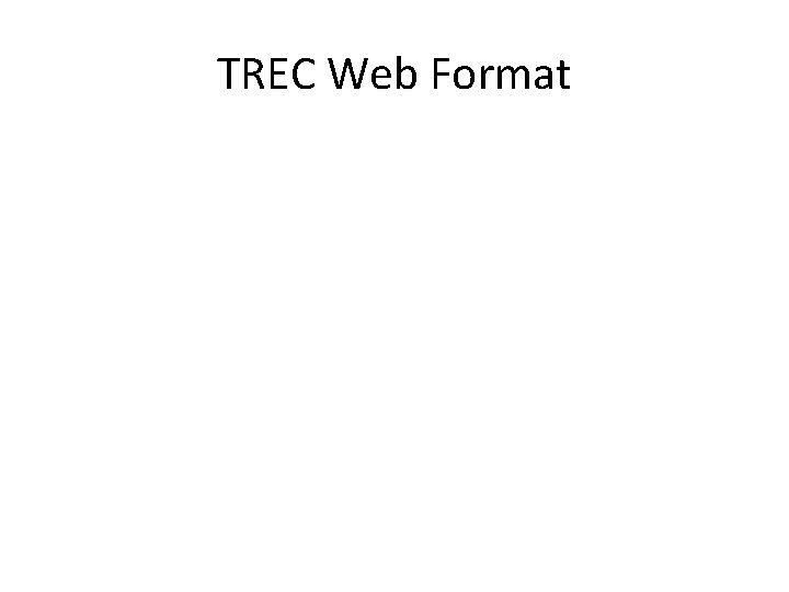 TREC Web Format 