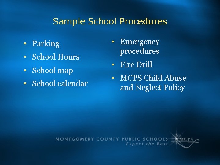 Sample School Procedures • Parking • School Hours • School map • School calendar