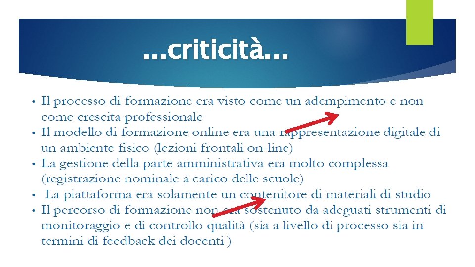 . . . criticità. . . 