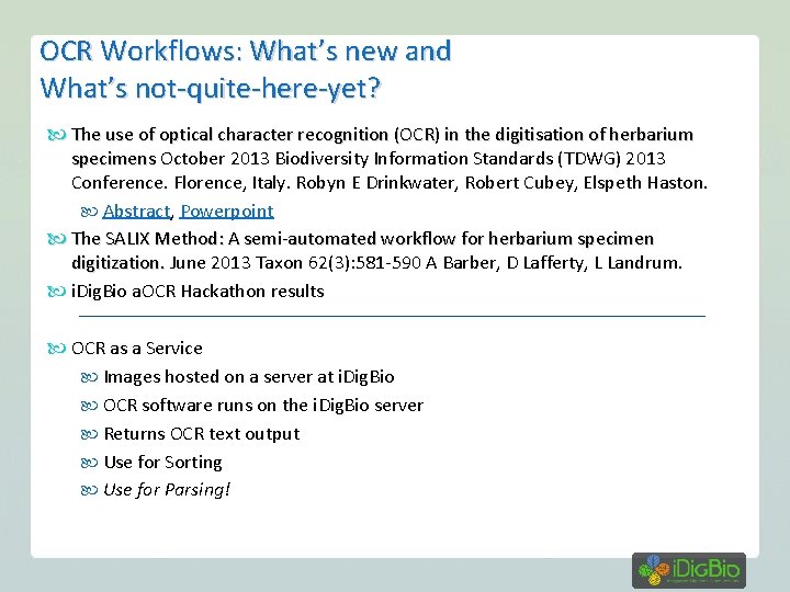 OCR Workflows: What’s new and What’s not-quite-here-yet? The use of optical character recognition (OCR)