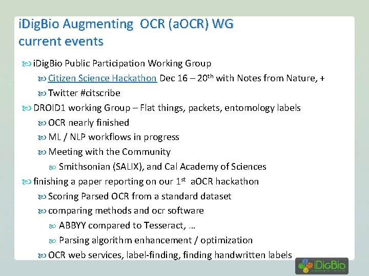 i. Dig. Bio Augmenting OCR (a. OCR) WG current events i. Dig. Bio Public