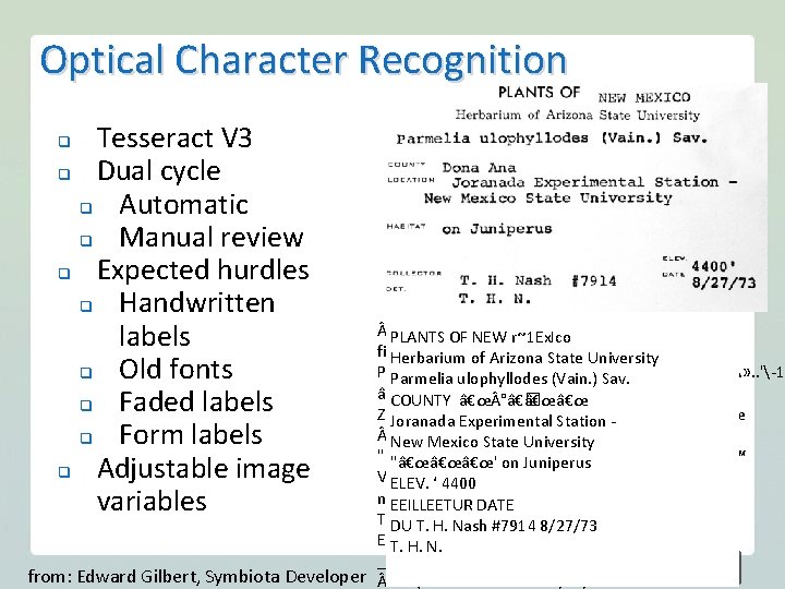 Optical Character Recognition Tesseract V 3 q Dual cycle q Automatic q Manual review