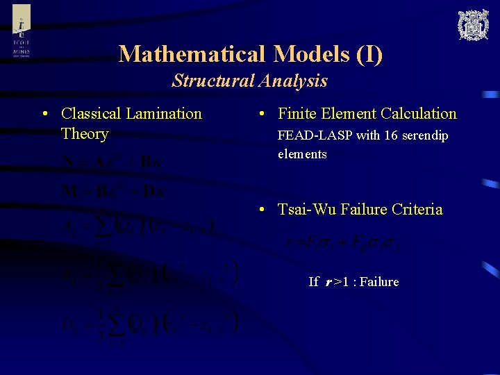 Mathematical Models (I) Structural Analysis • Classical Lamination Theory • Finite Element Calculation FEAD-LASP