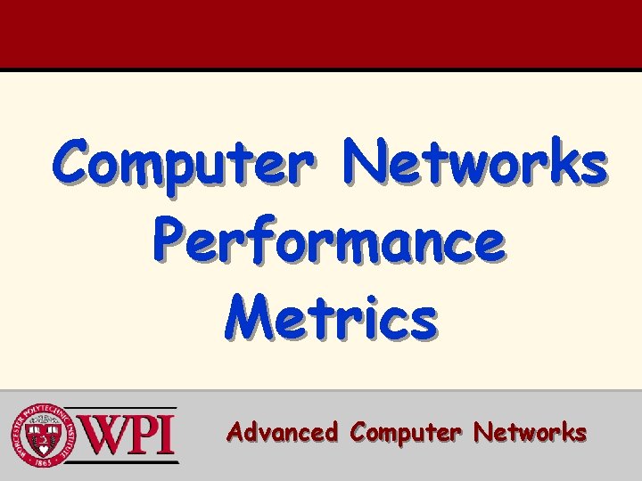 Computer Networks Performance Metrics Advanced Computer Networks 