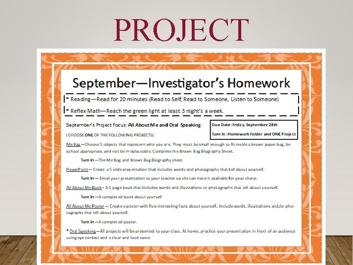 Project Based Homework WELCOME TO BACK TO SCHOOL NIGHT Dear Parents