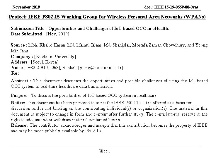 November 2019 doc. : IEEE 15 -19 -0559 -00 -0 vat Project: IEEE P