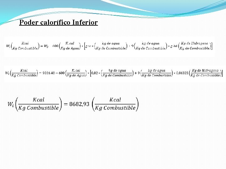 Poder calorífico Inferior 