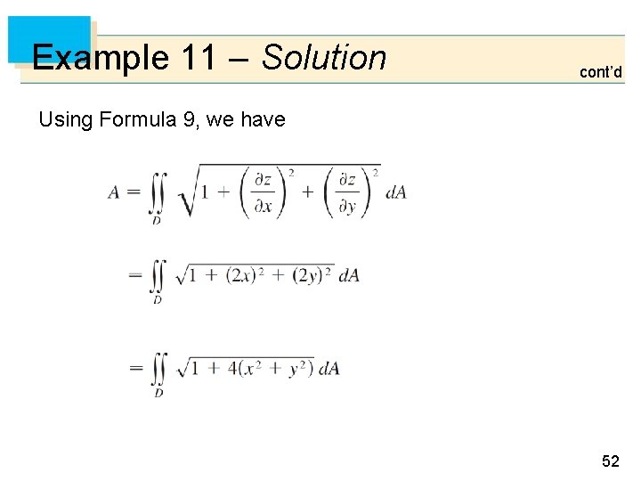Example 11 – Solution cont’d Using Formula 9, we have 52 