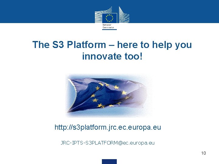 The S 3 Platform – here to help you innovate too! http: //s 3