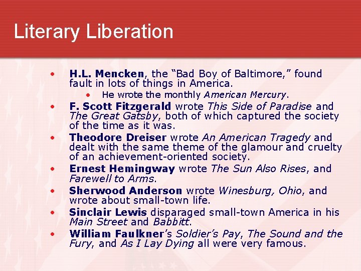 Literary Liberation • • H. L. Mencken, the “Bad Boy of Baltimore, ” found