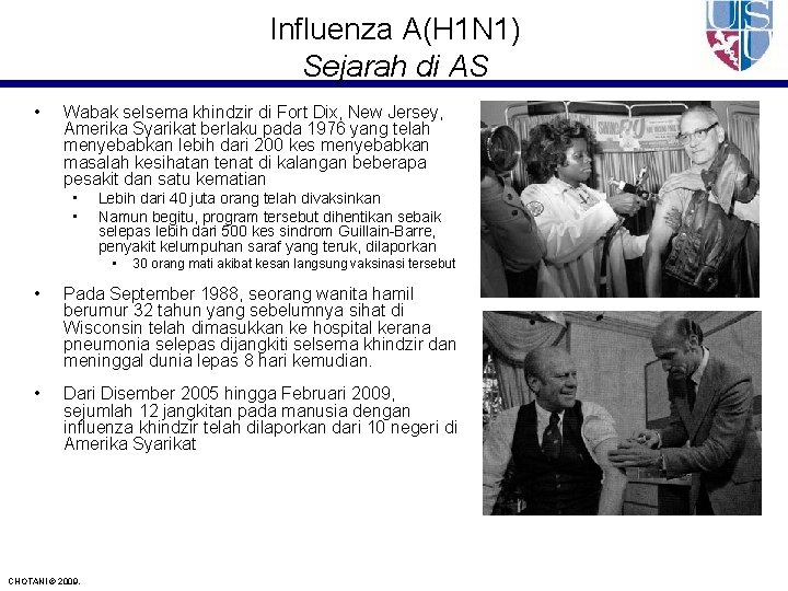 Influenza A(H 1 N 1) Sejarah di AS • Wabak selsema khindzir di Fort