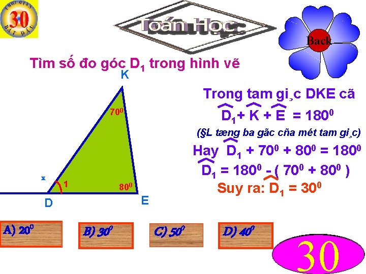 Back Tìm số đo góc D 1 trong hình vẽ K Trong tam gi¸c