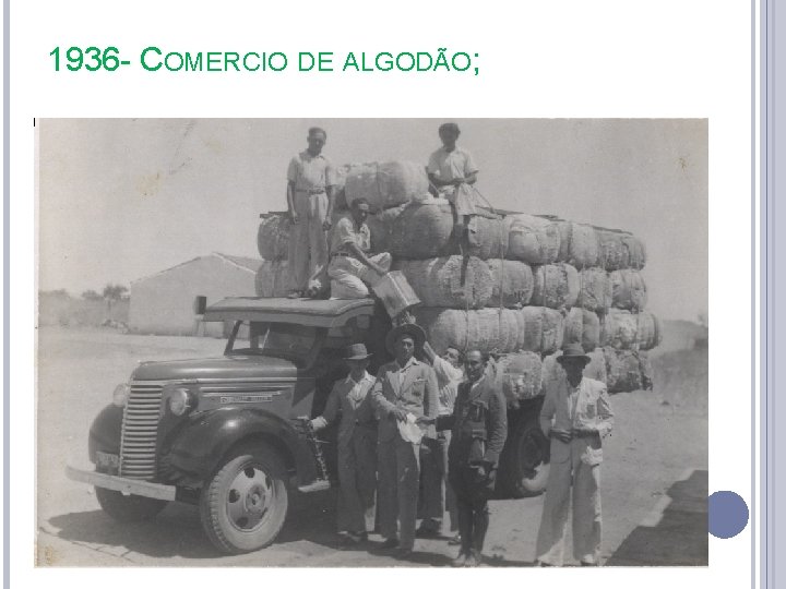 1936 - COMERCIO DE ALGODÃO; 