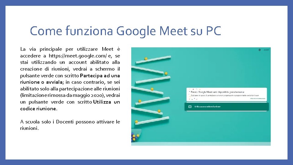 Come funziona Google Meet su PC La via principale per utilizzare Meet è accedere