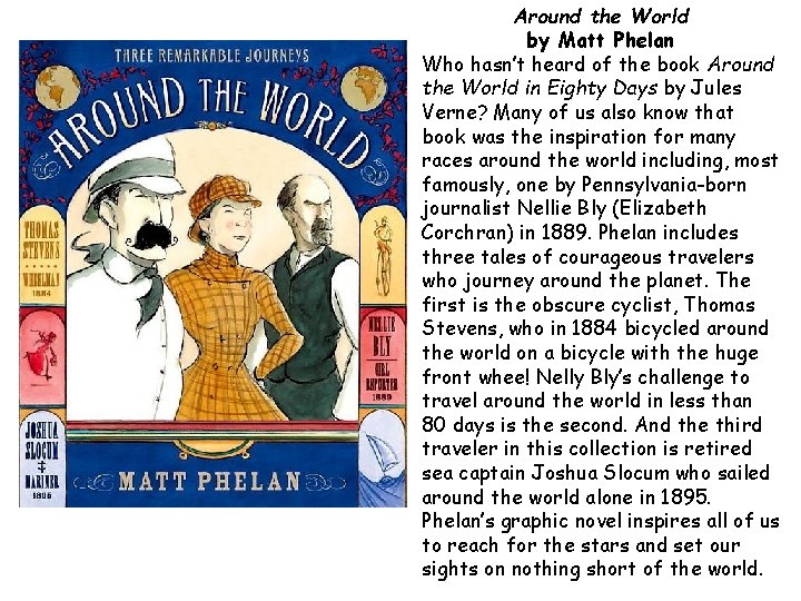 Around the World by Matt Phelan Who hasn’t heard of the book Around the