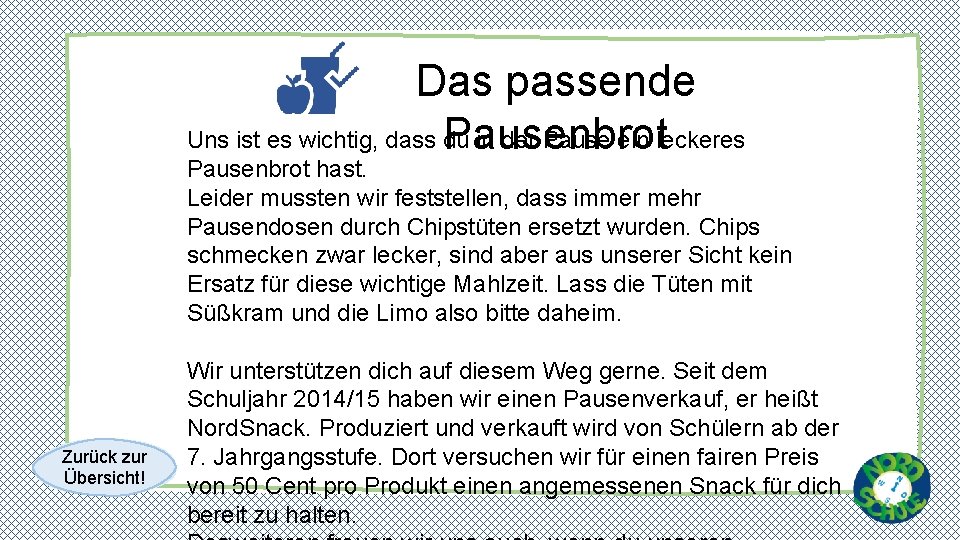 Das passende Uns ist es wichtig, dass du in der Pause ein leckeres Pausenbrot