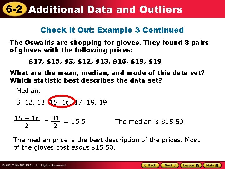 6 -2 Additional Data and Outliers Check It Out: Example 3 Continued The Oswalds
